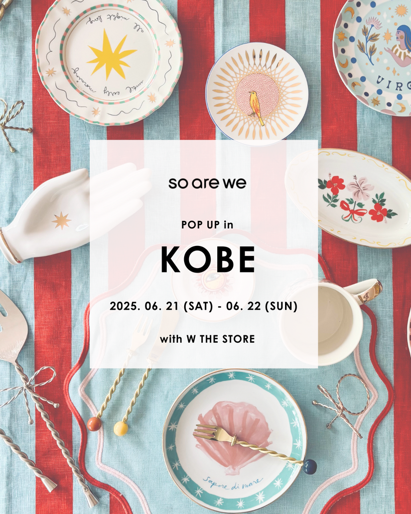 【POP UP情報】6/21 & 6/22 神戸にて開催！