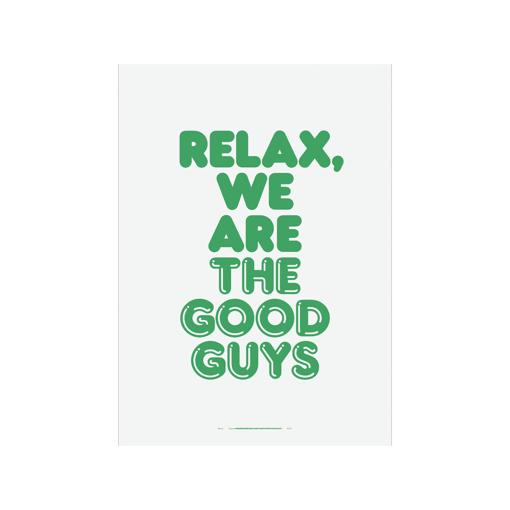 PLTY - Poster - Weightless - Relax we are the good guys - A3size - SO ARE WE